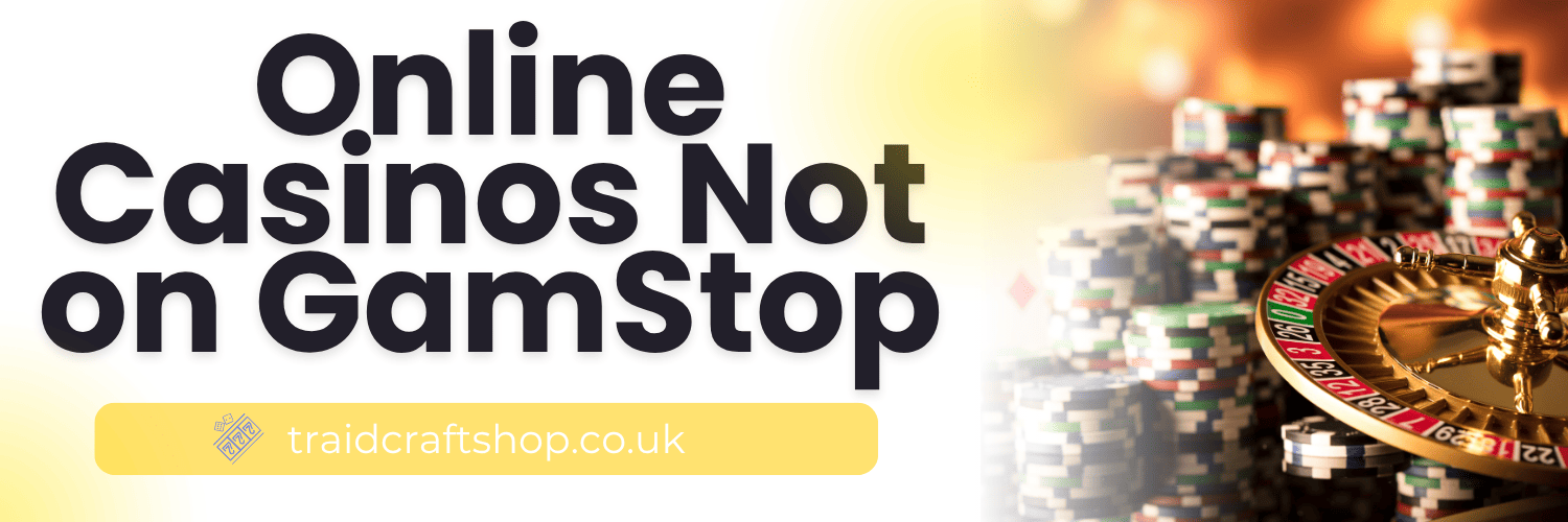 Discover Top Casinos Not Included in GamStop Discover Top Casinos Not Included in GamStop