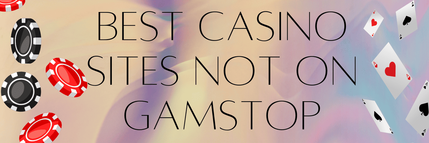 Discovering Online Casinos Exempt from GamStop