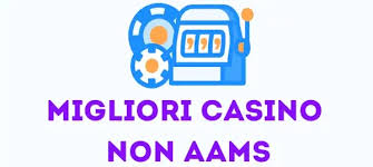 I migliori casinò non AAMS Guida completa per gli appassionati
