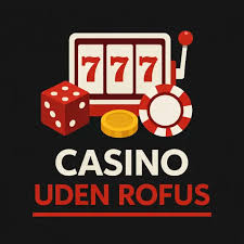 Live Casinoer uden Rofus Spil uden Bekymringer 221546222