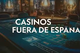 Casinos Fuera de España Una Guía Completa para Jugadores Internacionales -1244184652