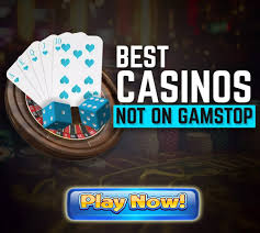 Discovering Casinos Not with GamStop Your Guide to Unrestricted Gaming